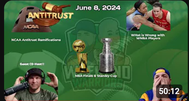 NBA Finals, Stanley Cup, NCAA Antitrust, WNBA Issues